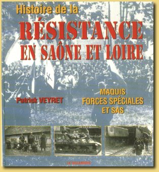 HISTOIRE DE LA RÉSISTANCE ARMÉE EN SAÔNE-ET-LOIRE