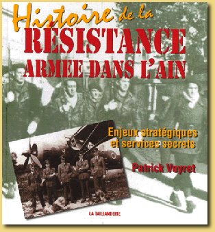 HISTOIRE DE LA RÉSISTANCE ARMÉE DANS L'AIN